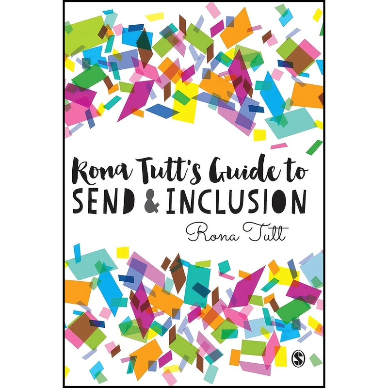 کتاب Rona Tutt’s Guide to SEND & Inclusion اثر Rona Tutt انتشارات SAGE Publications Ltd