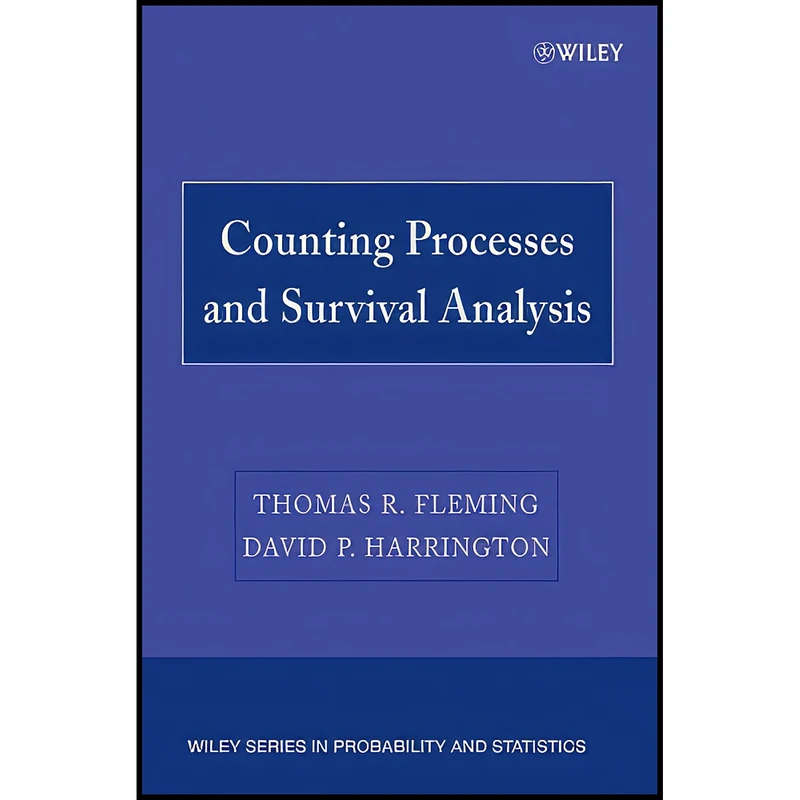 کتاب Counting Processes and Survival Analysis اثر جمعي از نويسندگان انتشارات Wiley