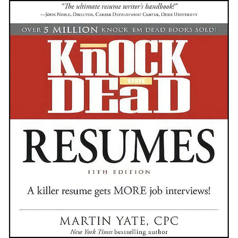 کتاب Knock em Dead Resumes اثر Martin Yate انتشارات Adams Media