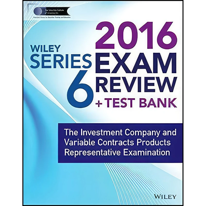 کتاب Wiley Series 6 Exam Review 2016 + Test Bank اثر Securities Institute of America انتشارات Wiley