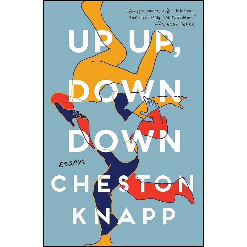 کتاب Up Up, Down Down اثر Cheston Knapp انتشارات Scribner