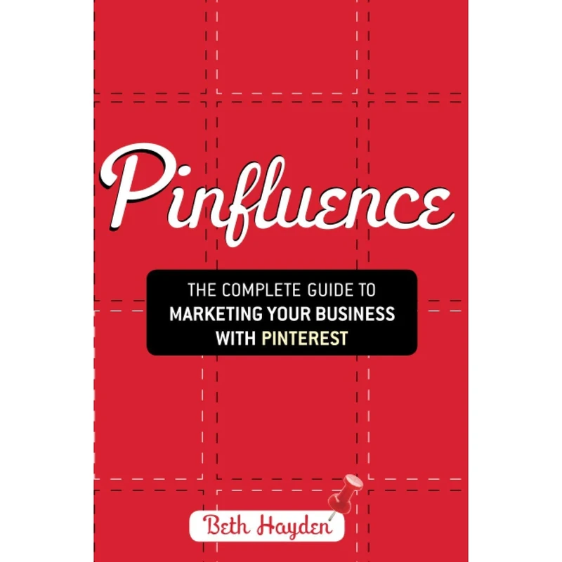 کتاب Pinfluence اثر Beth Hayden انتشارات Wiley