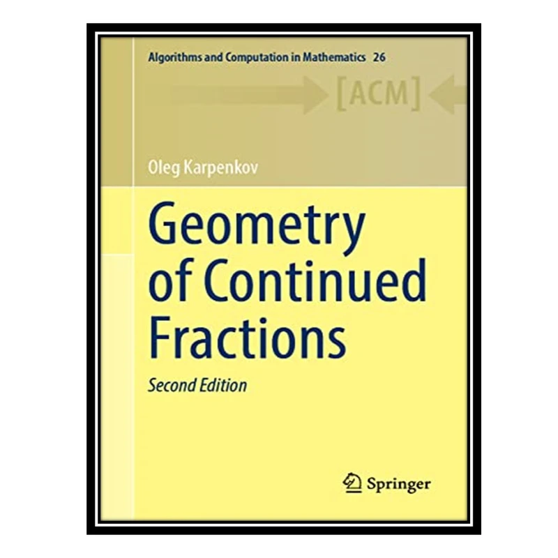 کتاب Geometry of Continued Fractions اثر Oleg N. Karpenkov انتشارات مؤلفین طلایی