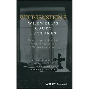 کتاب Wittgensteins Whewells Court Lectures اثر جمعی از نویسندگان انتشارات Wiley
