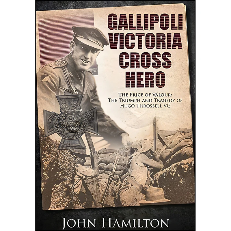 کتاب Gallipoli Victoria Cross Hero اثر John Hamilton انتشارات Frontline Books