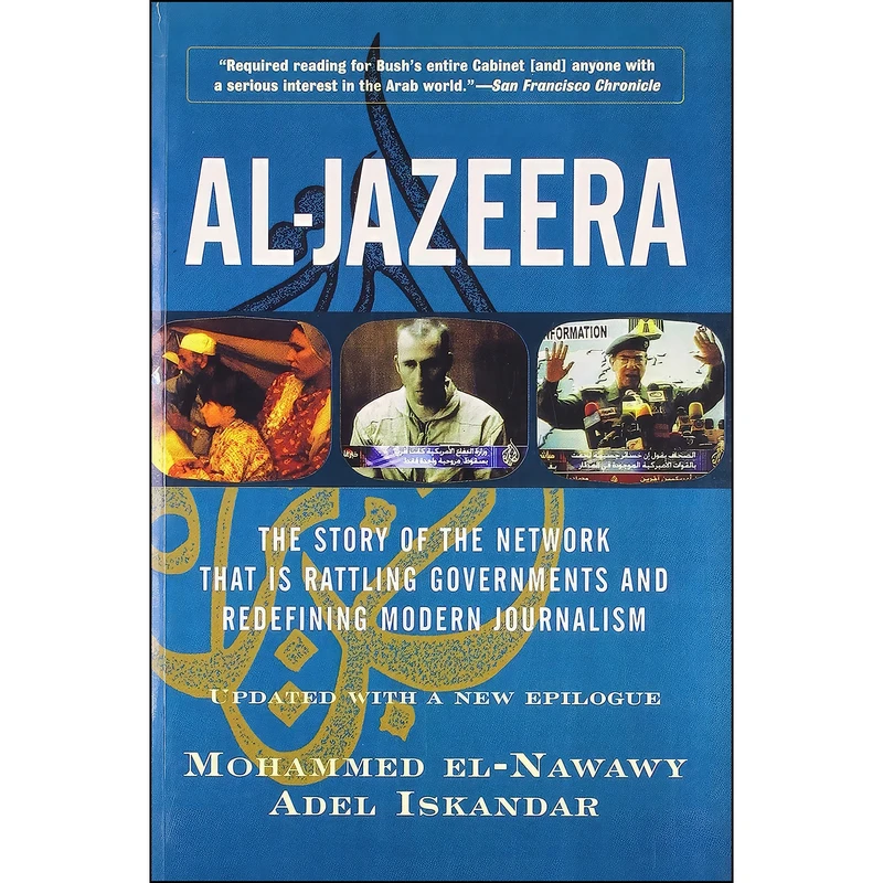 کتاب Al - Jazeera - The Story of the Network اثر Mohammed El-Nawawy انتشارات Viva Books