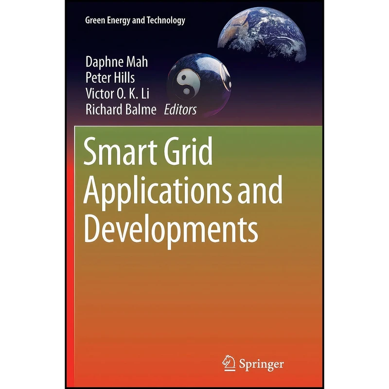 کتاب Smart Grid Applications and Developments  اثر جمعي از نويسندگان انتشارات Springer