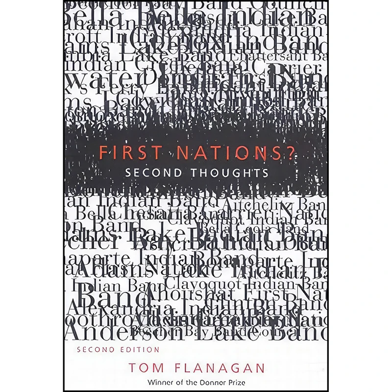 کتاب First Nations? Second Thoughts اثر Thomas Flanagan انتشارات McGill-Queen's University Press