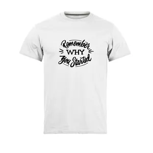 تی شرت آستین کوتاه مردانه مدل  Remember why you started_N1_0204 رنگ سفید