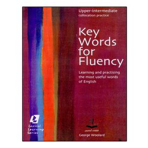 نقد و بررسی کتاب Key Words for Fluency Upper-Intermediate اثر Gorge Woolard انتشارات آرماندیس توسط خریداران