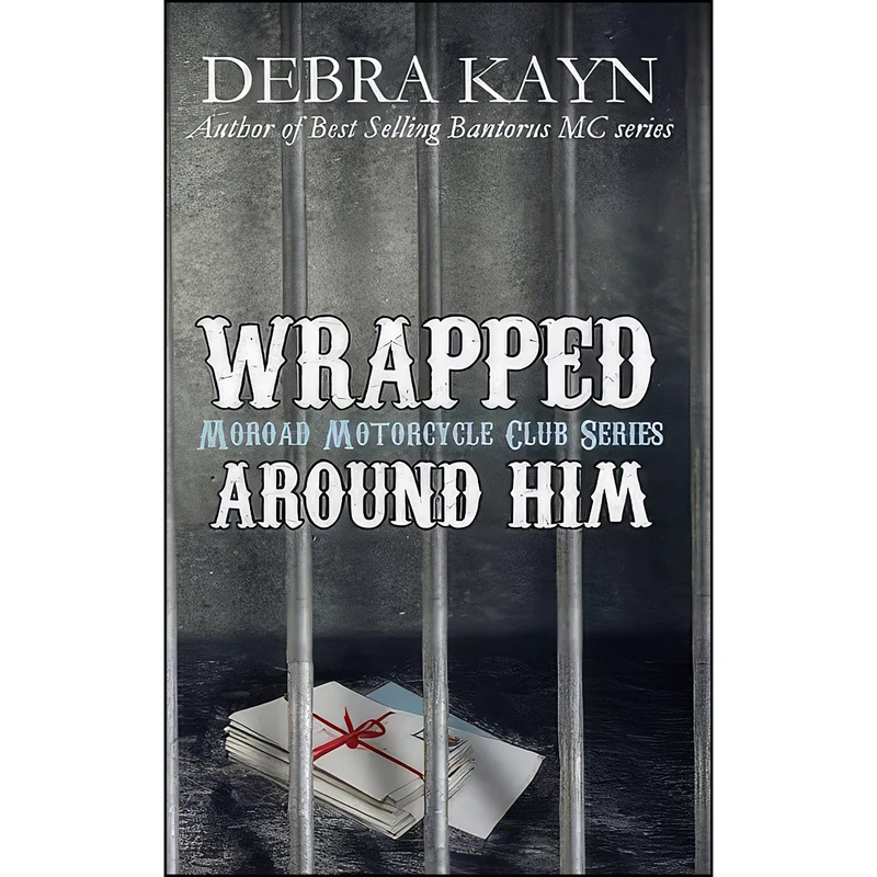کتاب Wrapped Around Him اثر Debra Kayn انتشارات تازه ها