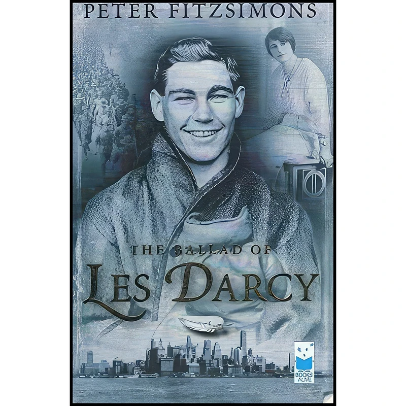کتاب The Ballad of Les Darcy اثر Peter FitzSimons انتشارات Harper Collins