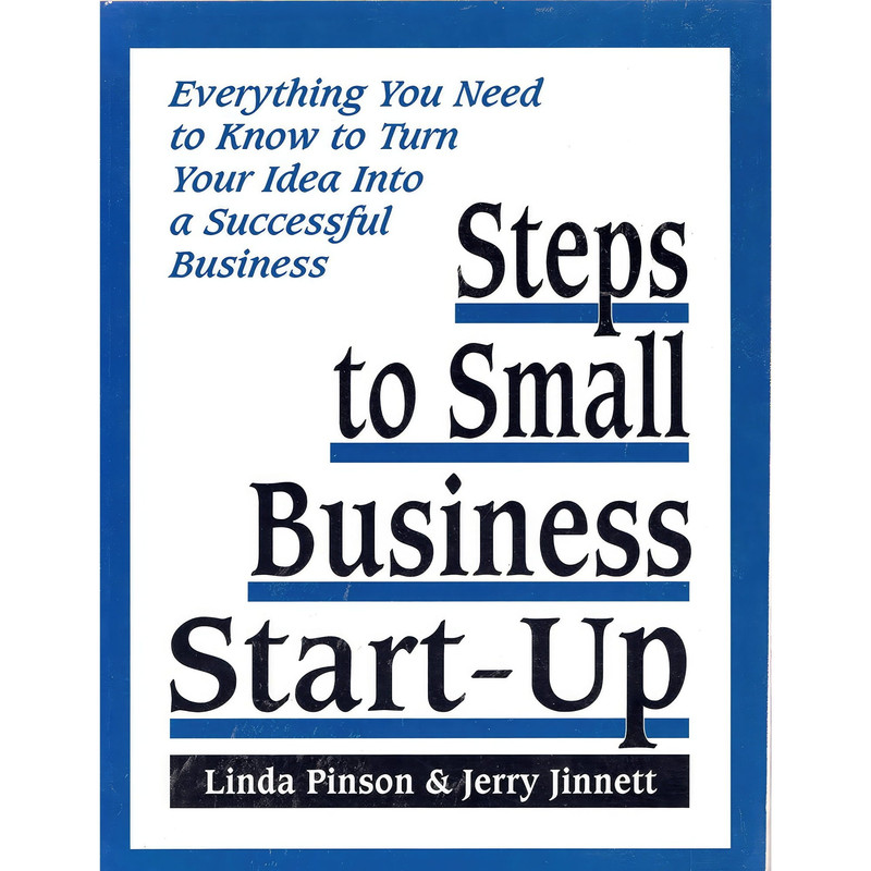 کتاب Steps to Small Business Start-Up اثر Linda Pinson انتشارات Upstart Pub Co