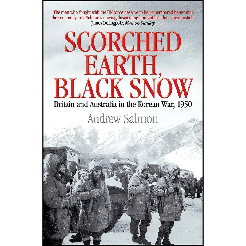 کتاب Scorched Earth, Black Snow اثر Andrew Salmon انتشارات Aurum Pr Ltd
