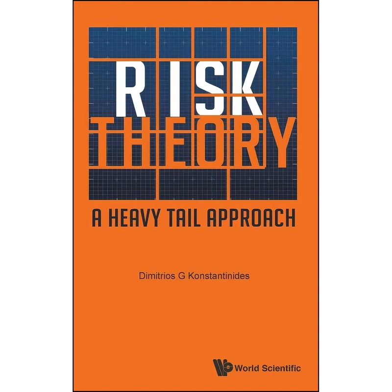 کتاب Risk Theory اثر Dimitrios George Konstantinides انتشارات World Scientific Publishing Company