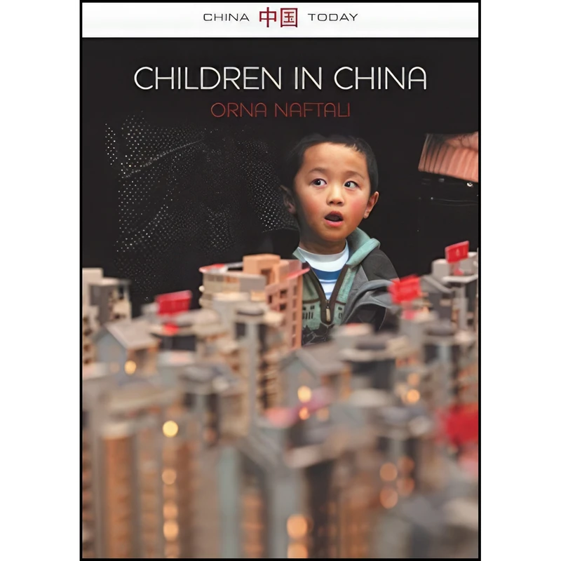 کتاب Children in China اثر Orna Naftali انتشارات Polity