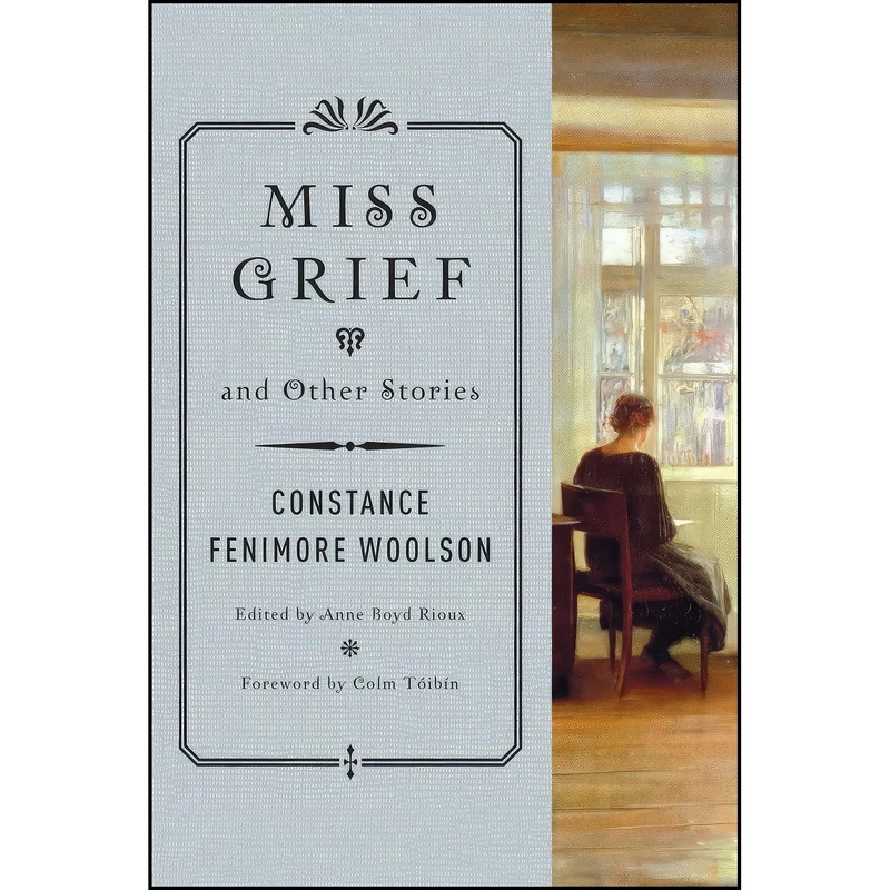 کتاب Miss Grief and Other Stories اثر جمعي از نويسندگان انتشارات W. W. Norton & Company