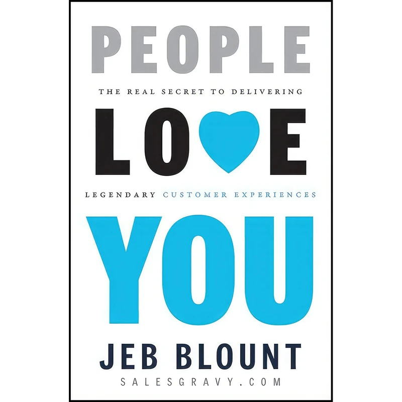 کتاب People Love You اثر Jeb Blount انتشارات Wiley