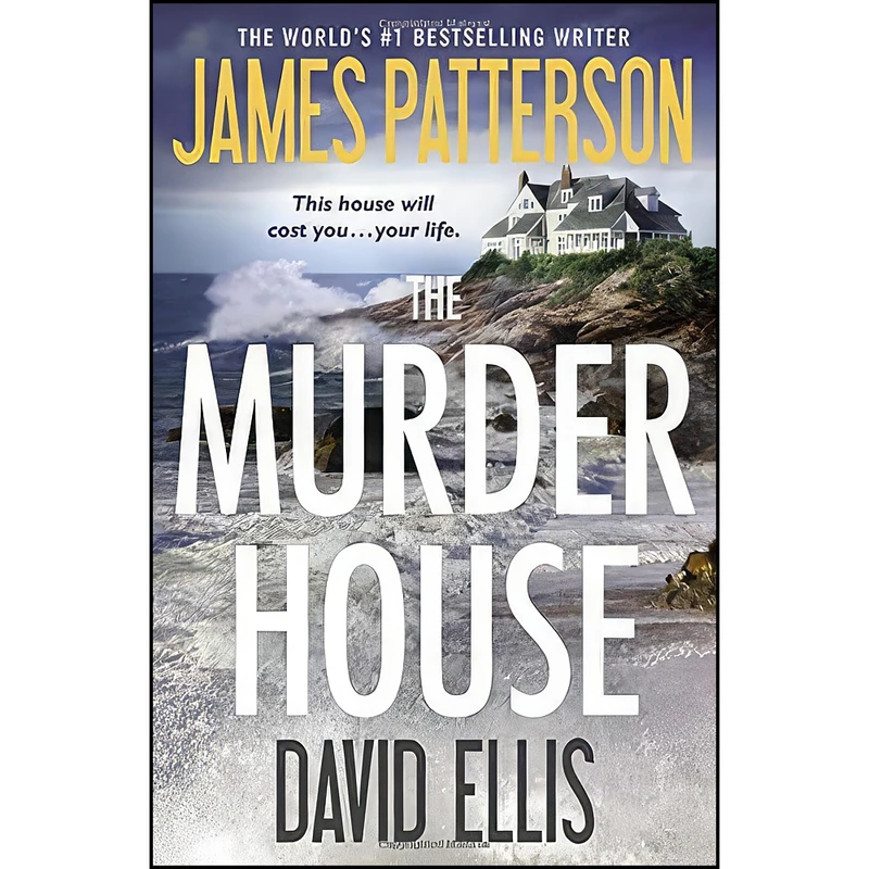 کتاب The Murder House اثر James Patterson and David Ellis انتشارات Grand Central Publishing