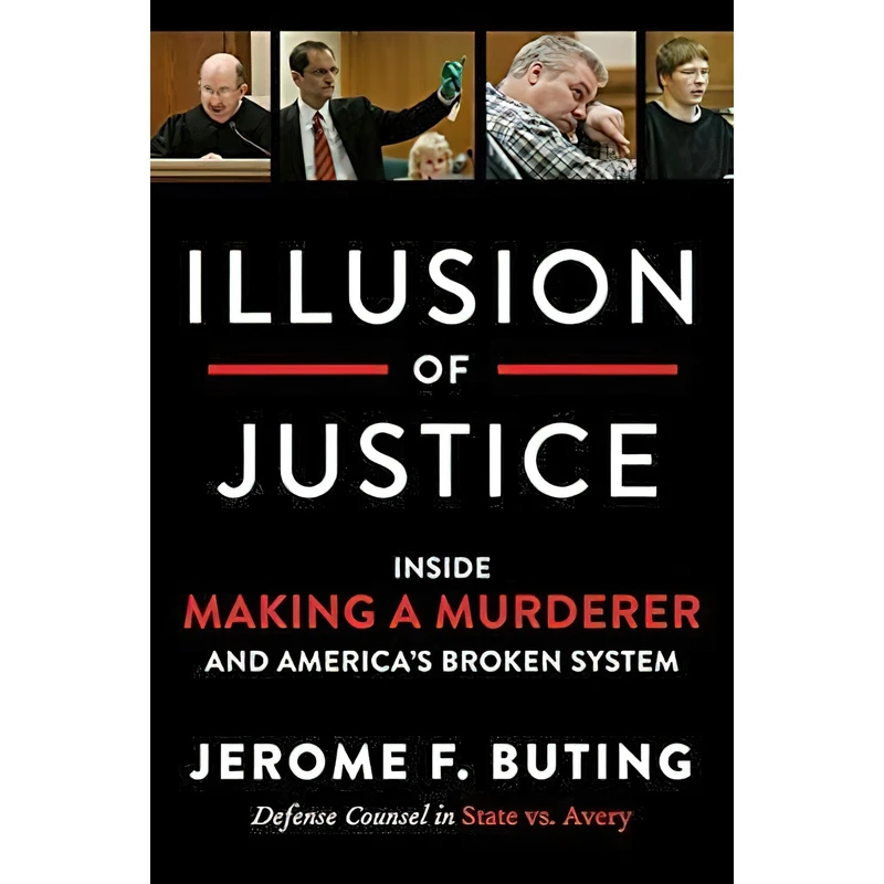 کتاب Illusion of Justice اثر Jerome F. Buting انتشارات Harper