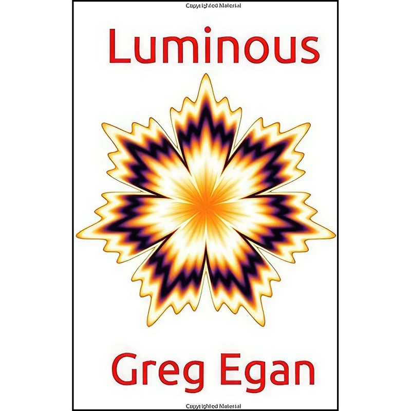 کتاب Luminous اثر Greg Egan انتشارات تازه ها