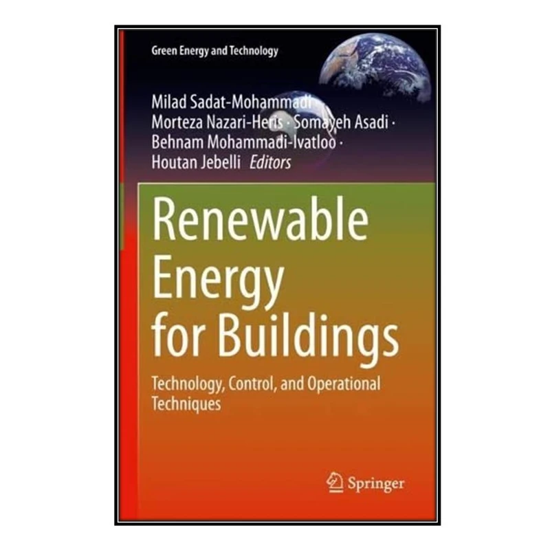  کتاب Renewable Energy for Buildings اثر  جمعي از نويسندگان  انتشارات مؤلفين طلايي