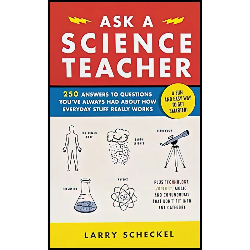 کتاب Ask A Science Teacher اثر Larry Scheckel انتشارات The Experiment