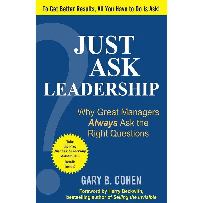 کتاب Just Ask Leadership اثر Gary B. Cohen انتشارات McGraw Hill