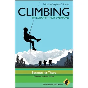 کتاب Climbing - Philosophy for Everyone اثر جمعی از نویسندگان انتشارات Wiley-Blackwell