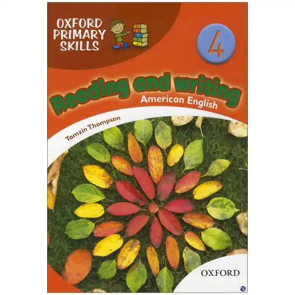 کتاب oxford primary skills Reading and Writing 4 اثر Tamzin Thampson نشر ابداع