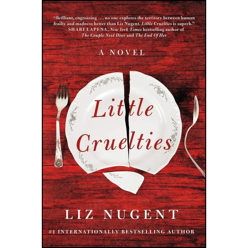 کتاب Little Cruelties اثر Liz Nugent انتشارات Gallery/Scout Press