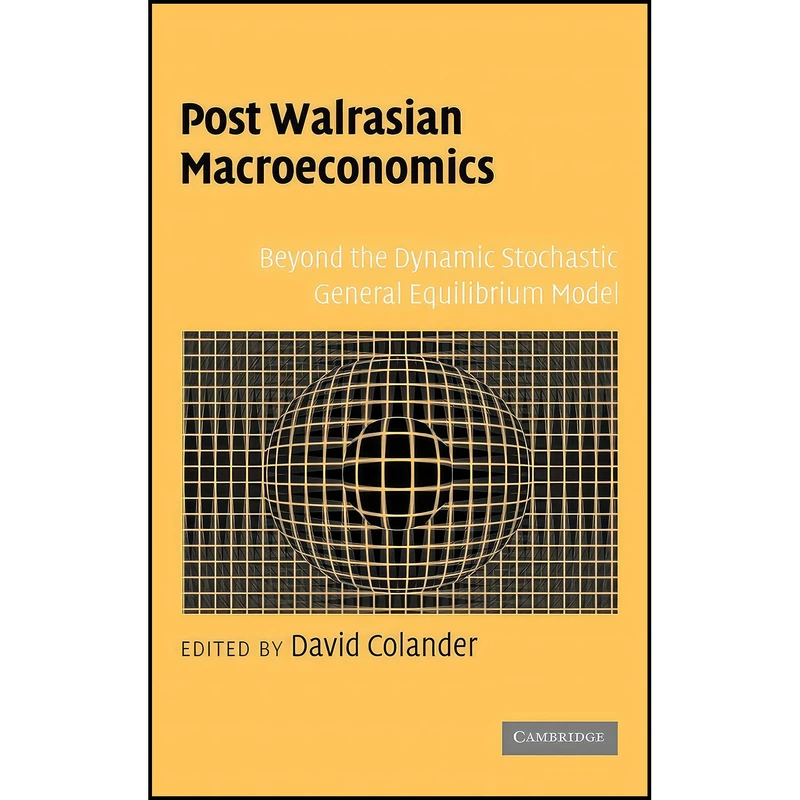 کتاب Post Walrasian Macroeconomics اثر David C. Colander انتشارات Cambridge University Press