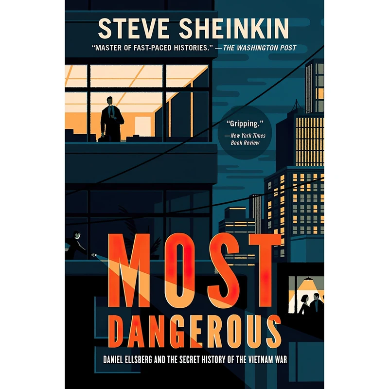 کتاب Most Dangerous اثر Steve Sheinkin انتشارات تازه ها