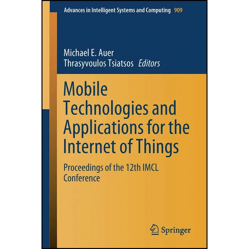 کتاب Mobile Technologies and Applications for the Internet of Things اثر جمعي از نويسندگان انتشارات تازه ها