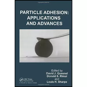 کتاب Particle Adhesion اثر جمعي از نويسندگان انتشارات CRC Press