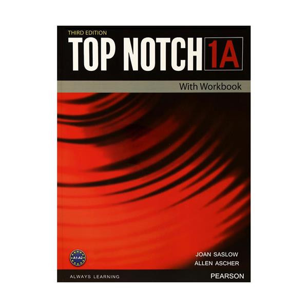 کتاب Top Notch 3rd 1A +DVD اثر Joan Saslow & Allen Ascher انتشارات Pearson کتاب Top Notch 3rd 1A +DVD اثر Joan Saslow & Allen Ascher انتشارات Pearson