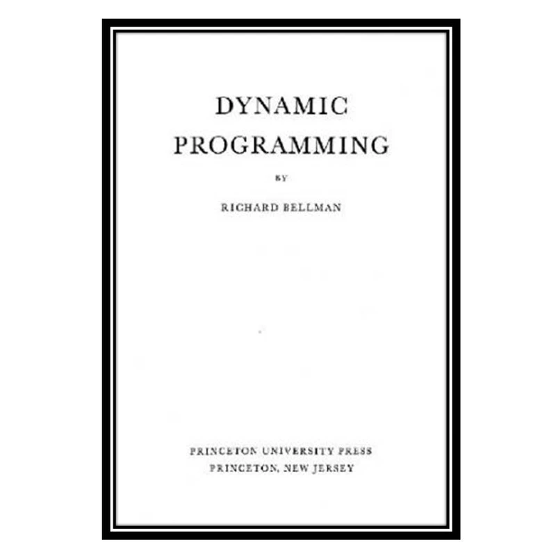 کتاب Dynamic programming اثر Richard Bellman انتشارات مؤلفین طلایی