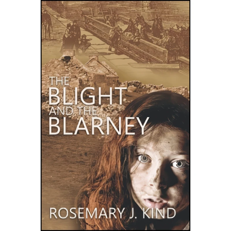 کتاب The Blight and the Blarney  اثر Rosemary J. Kind انتشارات تازه ها