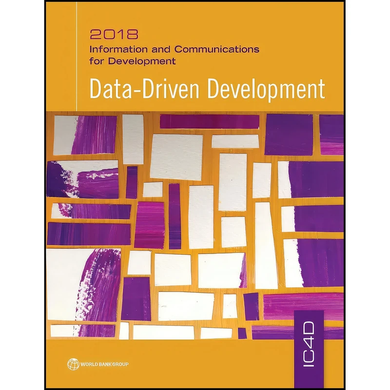 کتاب Information and Communication for Development 2018 اثر The World Bank انتشارات The World Bank