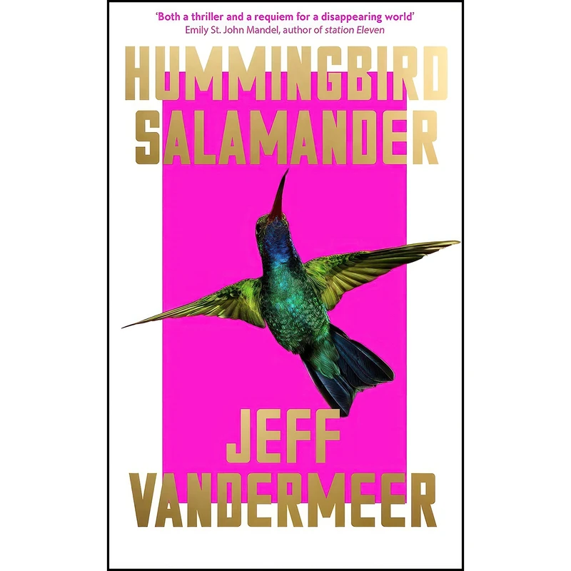 کتاب Hummingbird Salamander اثر Jeff VanderMeer انتشارات Fourth Estate