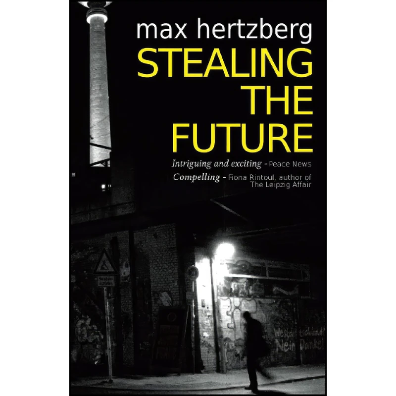 کتاب Stealing the Future اثر Max Hertzberg انتشارات تازه ها
