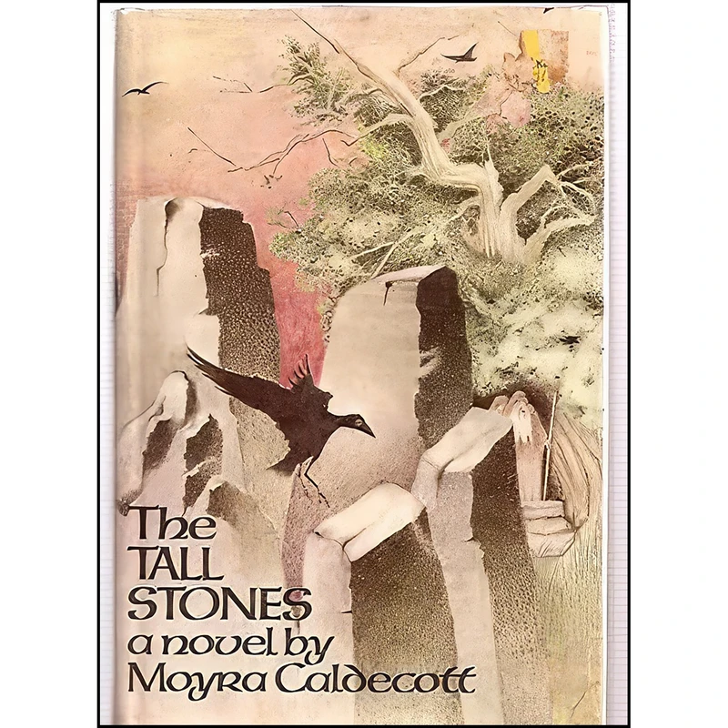 کتاب The Tall Stones اثر Moyra Caldecott انتشارات Farrar Straus & Giroux