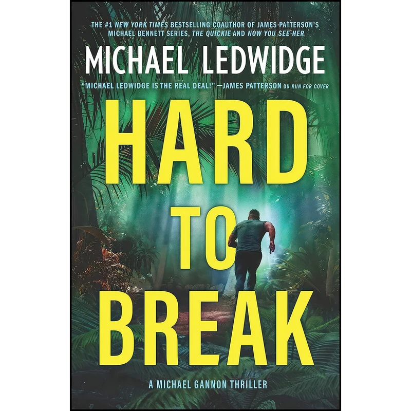کتاب Hard to Break اثر Michael Ledwidge انتشارات Hanover Square Press