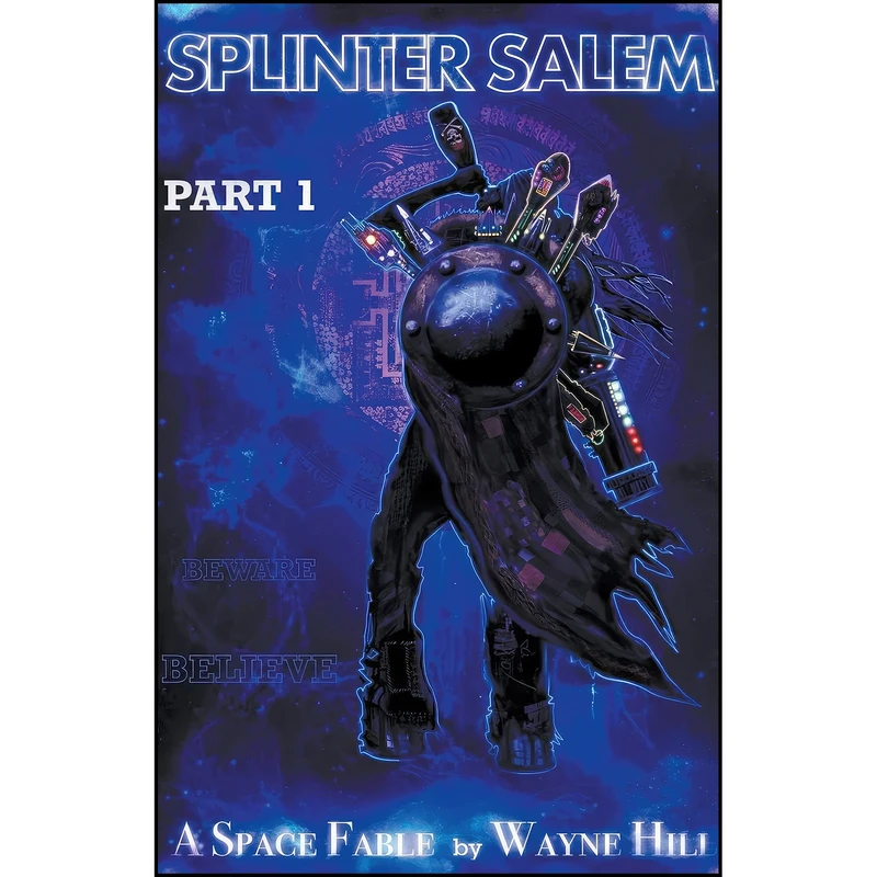 کتاب Splinter Salem Part One اثر Wayne Hill انتشارات Wayne Hill