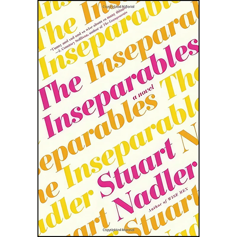 کتاب The Inseparables اثر Stuart Nadler انتشارات Little, Brown and Company