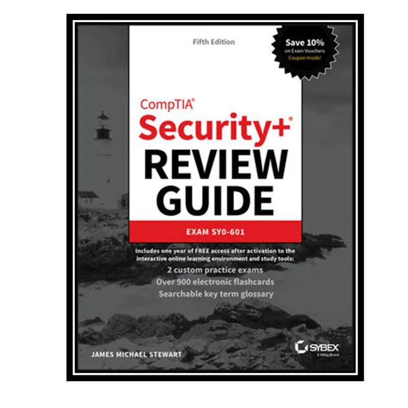 کتاب CompTIA Security+ Review Guide: Exam SY0-601, 5th Edition اثر  James Michael Stewart انتشارات مولفین طلایی