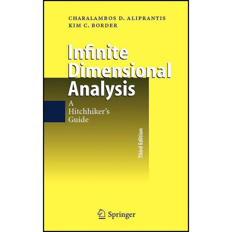 کتاب Infinite Dimensional Analysis اثر جمعي از نويسندگان انتشارات Springer