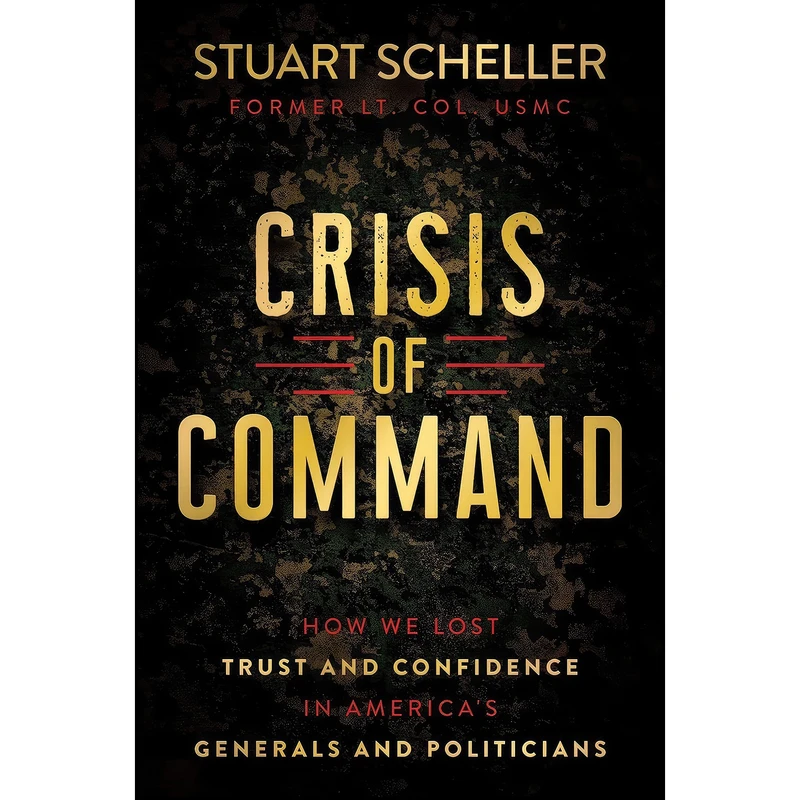کتاب Crisis of Command اثر Stuart Scheller انتشارات Knox Press