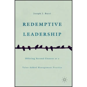 کتاب Redemptive Leadership اثر Joseph J. Bucci انتشارات Palgrave Macmillan