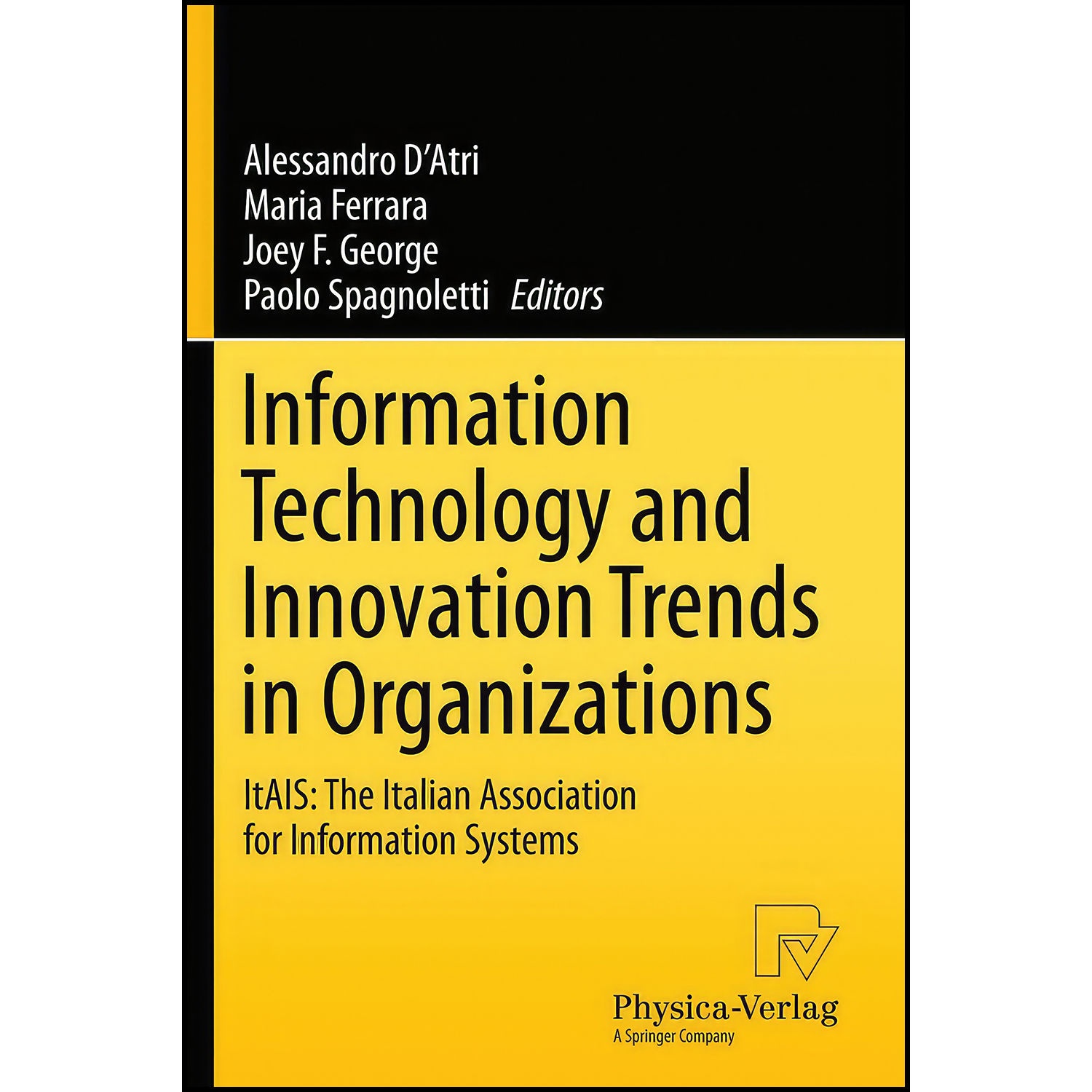 کتاب Information Technology and Innovation Trends in Organizations اثر جمعي از نويسندگان انتشارات Physica